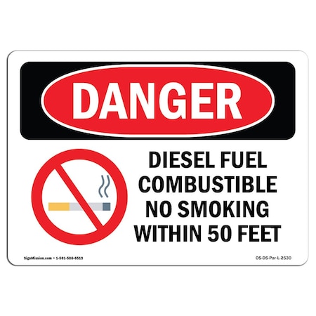 Signmission OSHA Danger Sign, Diesel Fuel Combustible No Smoking, 14in X 10in Decal, 10" W, 14" L, Landscape OS-DS-D-1014-L-2530